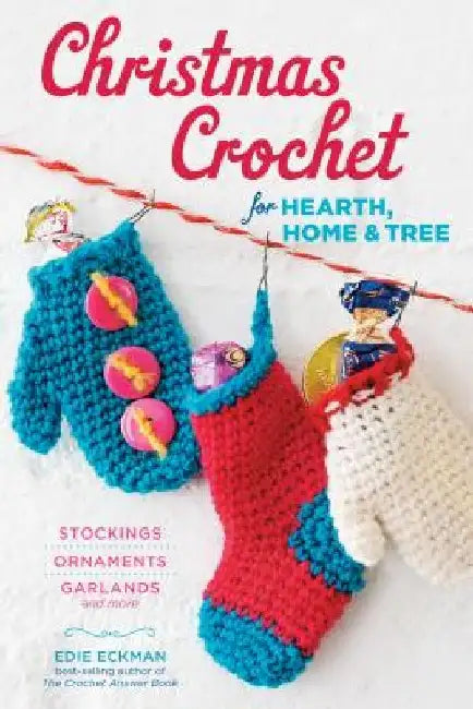 Buy Christmas Crochet for Hearth, Home & Tree (English, Edie Eckman) — BookShops.in