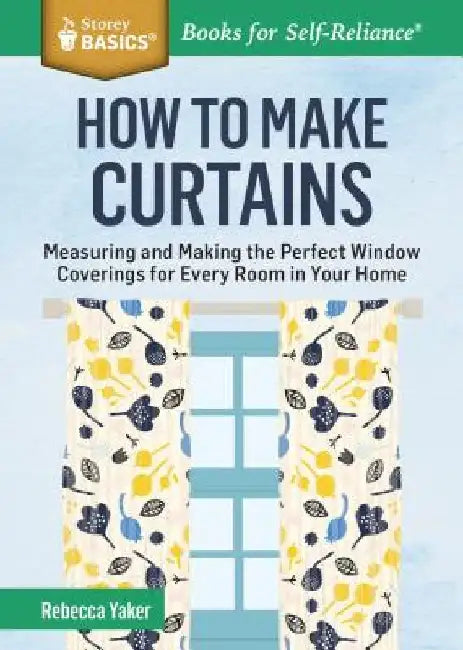 Buy How to Make Curtains (English, Rebecca Yaker) — BookShops.in
