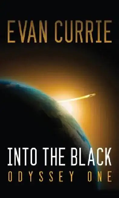 Buy Into the Black (English, Evan Currie) — BookShops.in
