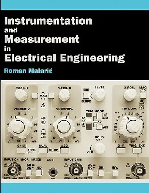 Buy Instrumentation and Measurement in Electrical Engineering (English, Roman Malaric) โ BookShops.in