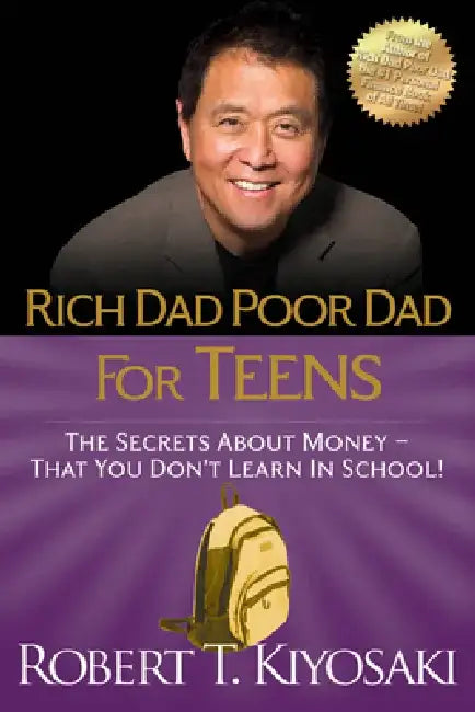 Buy Rich Dad Poor Dad for Teens (English, Robert T. Kiyosaki) — BookShops.in
