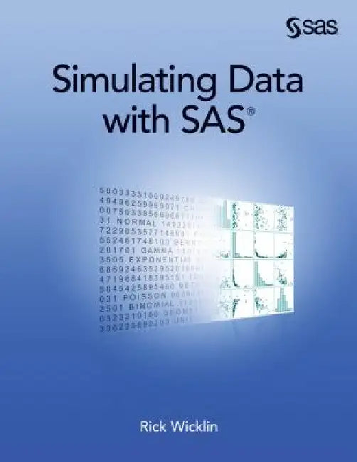 Buy Simulating Data with SAS (English, Rick Wicklin) — BookShops.in