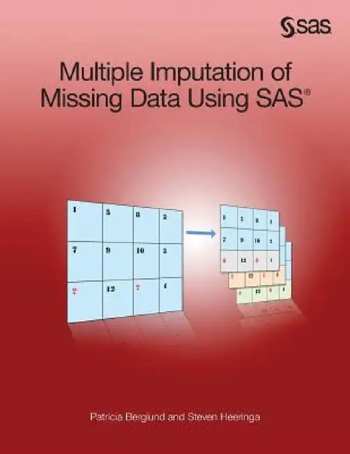 Buy Multiple Imputation of Missing Data Using SAS (English, Patricia Berglund | Steven G. Heeringa) — BookShops.in