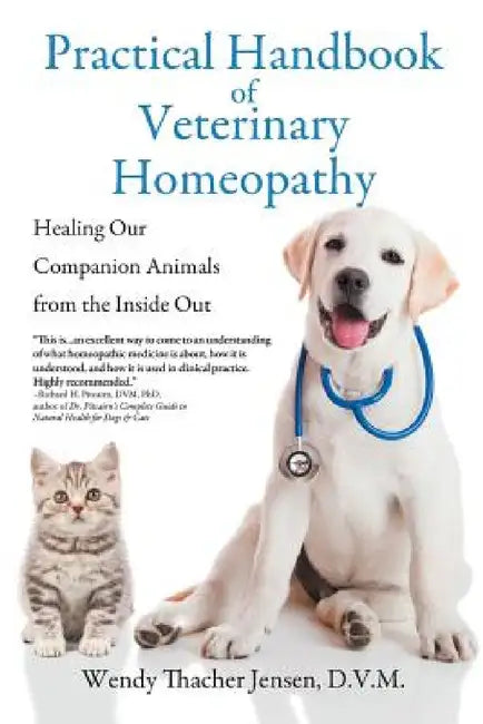 Buy Practical Handbook of Veterinary Homeopathy (English, D. V. M. Wendy Thacher Jensen) — BookShops.in