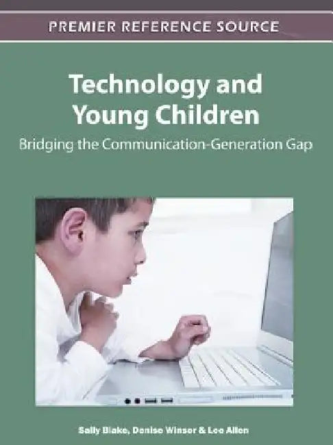 Buy Technology and Young Children (English, Sally Blake | Denise L. Winsor | Lee Allen) — BookShops.in