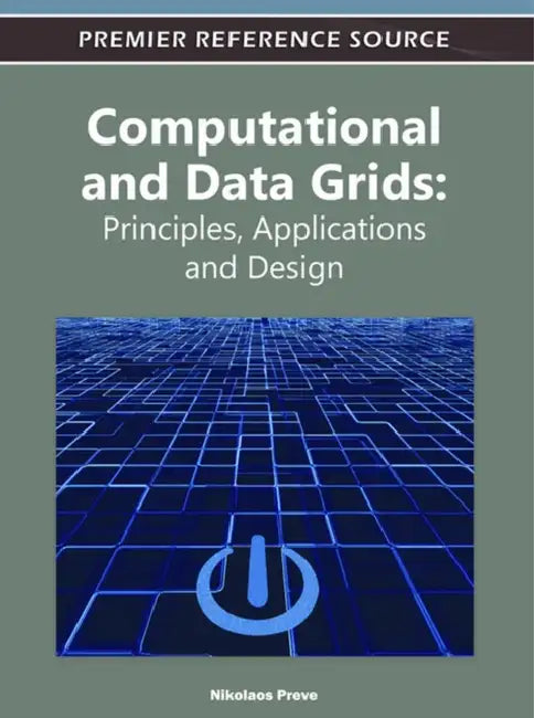 Buy Computational and Data Grids (English, Nikolaos Preve) — BookShops.in