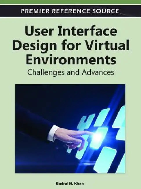 Buy User Interface Design for Virtual Environments (English, Badrul Khan) — BookShops.in