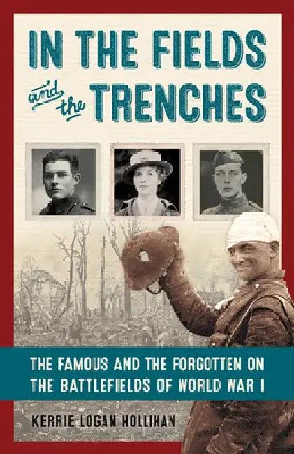 Buy In the Fields and the Trenches (English, Kerrie Logan Hollihan) β BookShops.in