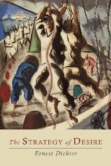 Buy The Strategy of Desire (English, Ernest Dichter) — BookShops.in