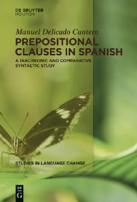 Buy Prepositional Clauses in Spanish (English, Manuel Delicado Cantero) — BookShops.in