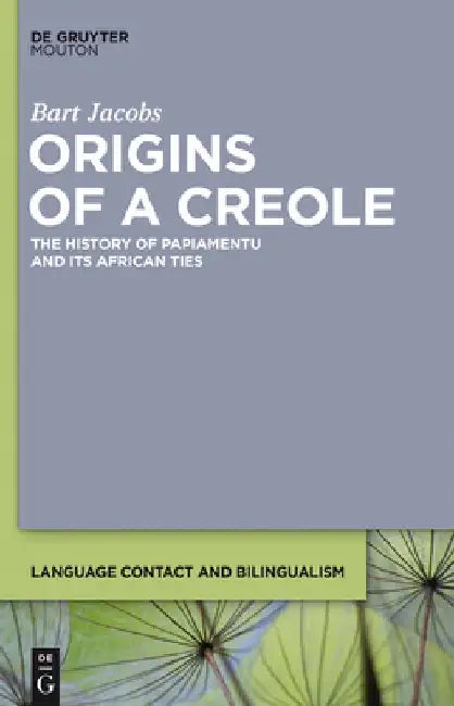 Buy Origins of a Creole (English, Bart Jacobs) — BookShops.in
