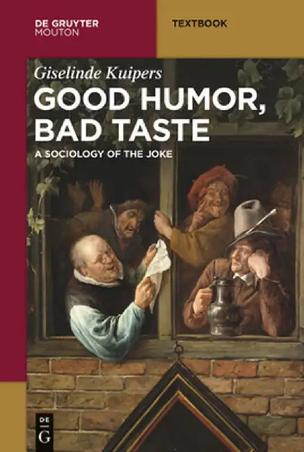 Buy Good Humor, Bad Taste (English, Giselinde Kuipers) — BookShops.in