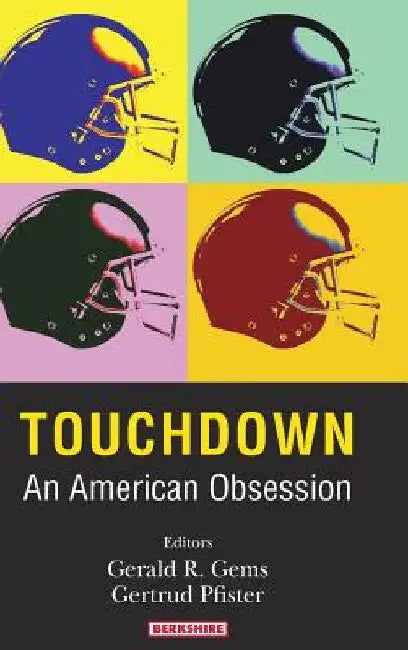 Buy Touchdown (English, Gerald Gems | Gertrud Pfister) — BookShops.in