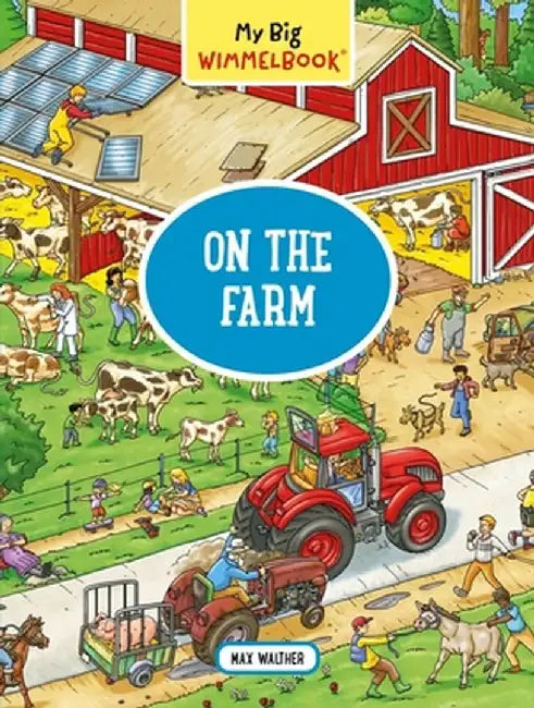 Buy My Big Wimmelbook--On the Farm (English, Max Walther) — BookShops.in