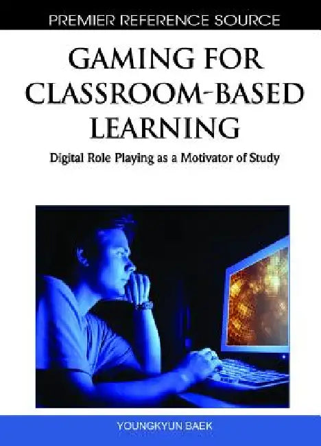 Buy Gaming for Classroom-Based Learning (English, Young Kyun Baek) — BookShops.in