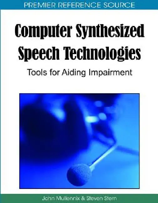 Buy Computer Synthesized Speech Technologies (English, John Mullennix | Steven Stern) — BookShops.in