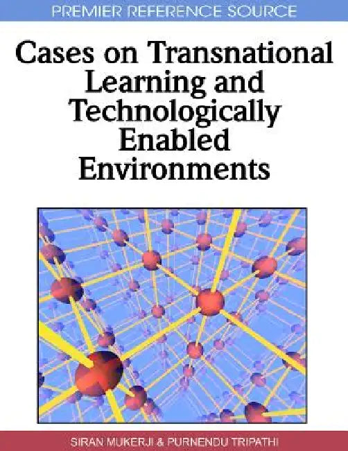 Buy Cases on Transnational Learning and Technologically Enabled Environments (English, Siran Mukerji | Purnendu Tripathi) — BookShops.in