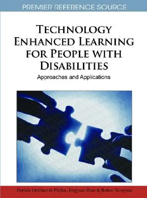 Buy Technology Enhanced Learning for People with Disabilities (English, Patricia Ordóñez de Pablos | Jingyuan Zhao | Robert D. Tennyson) — BookShops.in
