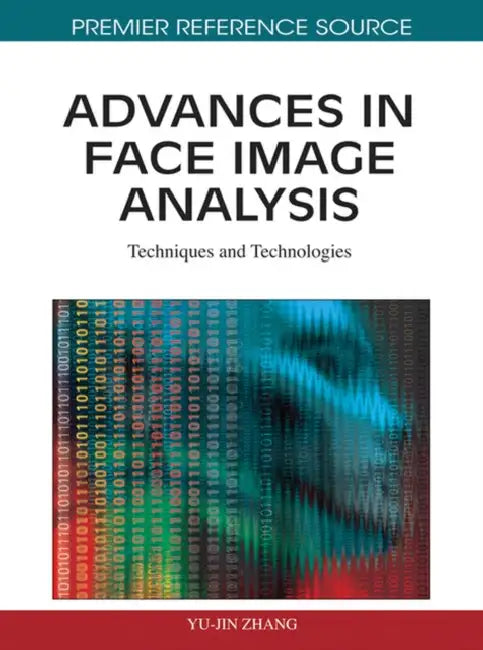 Buy Advances in Face Image Analysis (English, Yu-Jin Zhang) — BookShops.in