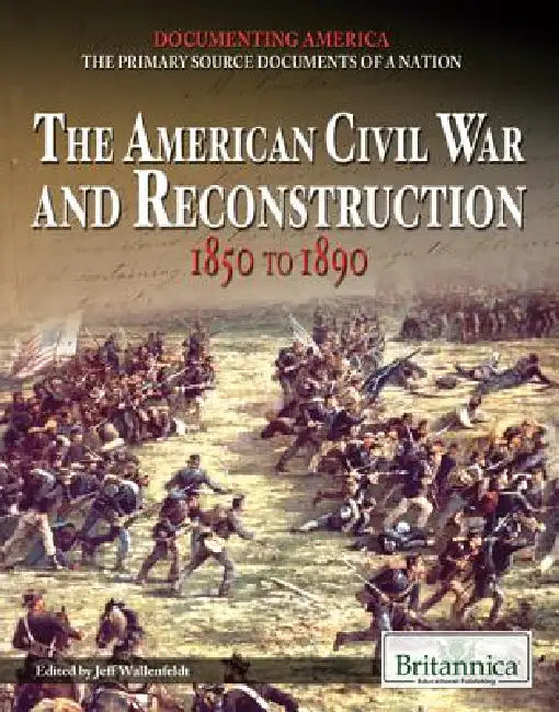 Buy The American Civil War and Reconstruction (English, Jeff Wallenfeldt) — BookShops.in