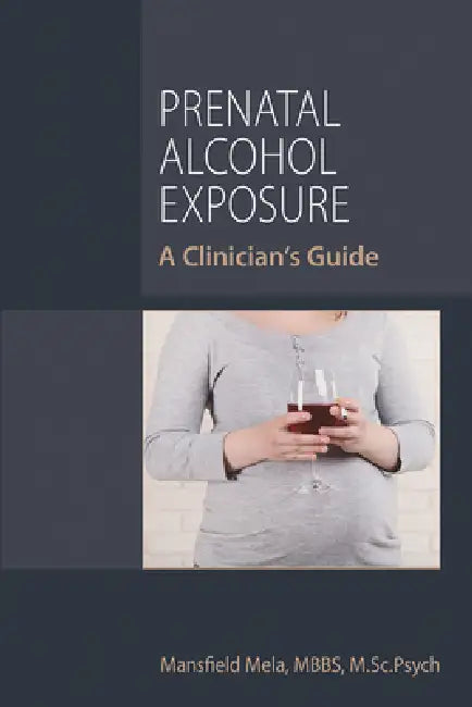 Buy Prenatal Alcohol Exposure (English, Mansfield Mela) — BookShops.in