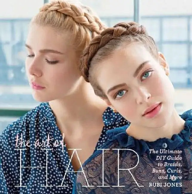 Buy The Art of Hair (English, Rubi Jones) — BookShops.in