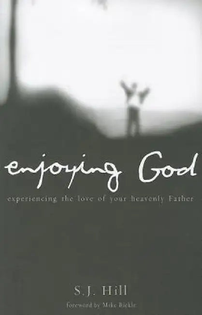 Buy Enjoying God (English, S. J. Hill) — BookShops.in