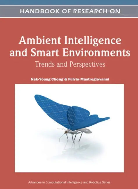 Buy Handbook of Research on Ambient Intelligence and Smart Environments (English, Nak-Young Chong | Fulvio Mastrogiovanni) — BookShops.in