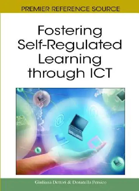 Buy Fostering Self-Regulated Learning through ICT (English, Giuliana Dettori | Donatella Persico) — BookShops.in