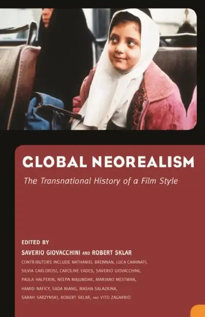 Buy Global Neorealism (English, Saverio Giovacchini | Robert Sklar) — BookShops.in