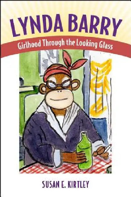 Buy Lynda Barry (English, Susan E. Kirtley) — BookShops.in