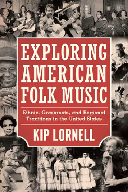 Buy Exploring American Folk Music (English, Kip Lornell) — BookShops.in