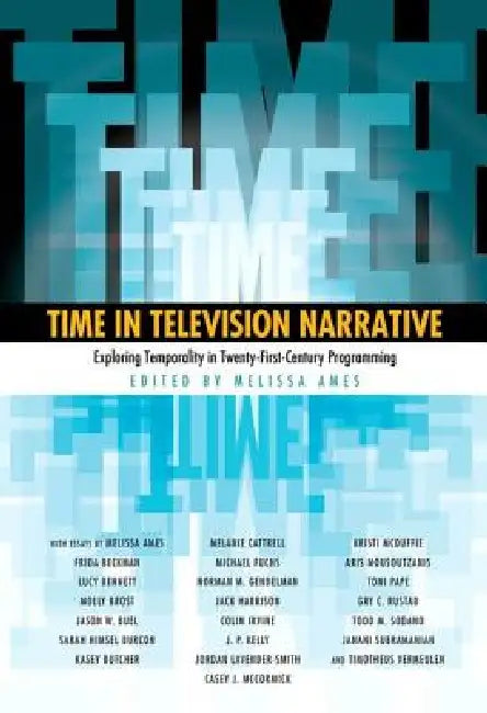 Buy Time in Television Narrative (English, Melissa Ames) — BookShops.in