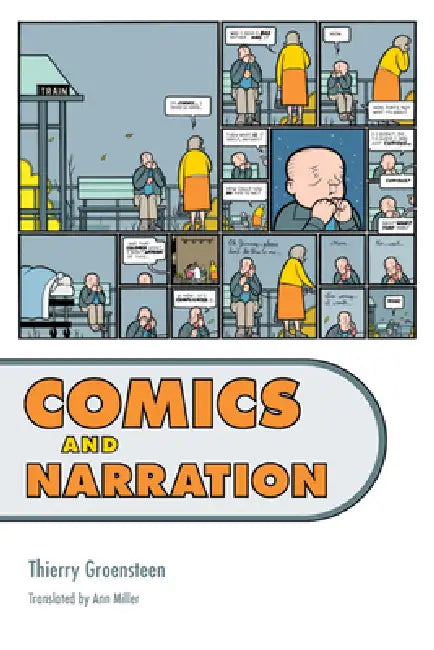 Buy Comics and Narration (English, Thierry Groensteen | Ann Miller) — BookShops.in