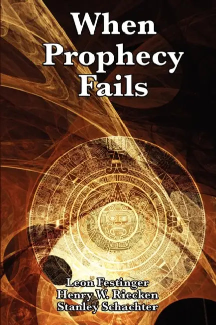 Buy When Prophecy Fails (English, Leon Festinger | Henry W. Riecken | Stanley Schachter) — BookShops.in
