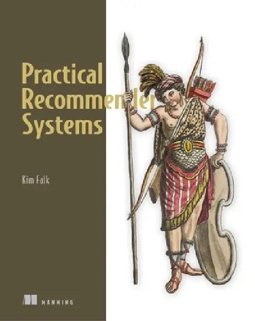 Buy Practical Recommender Systems (English, Kim Falk) — BookShops.in