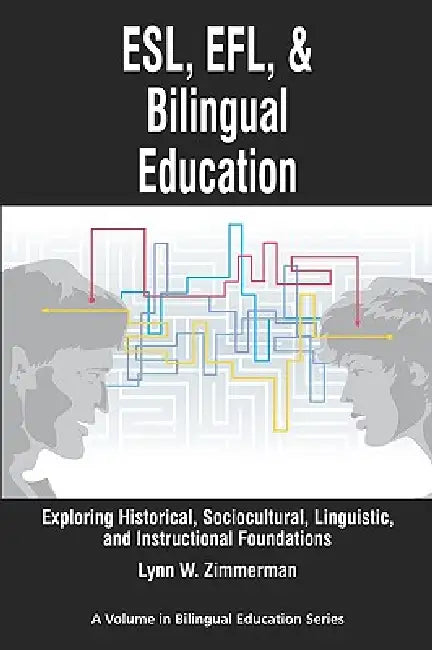 Buy Esl, EFL and Bilingual Education (English, Lynn W. Zimmerman) — BookShops.in