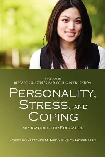 Buy Personality, Stress, and Coping (English, Gretchen M. Reevy | Erica Frydenberg) — BookShops.in