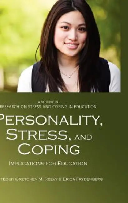 Buy Personality, Stress, and Coping (English, Gretchen M. Reevy | Erica Frydenberg) — BookShops.in