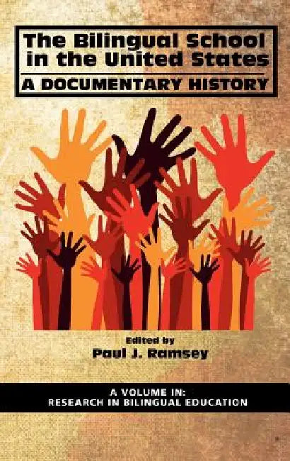 Buy The Bilingual School in the United States (English, Paul J. Ramsey) — BookShops.in