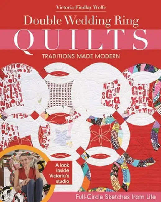 Buy Double Wedding Ring Quilts - Traditions Made Modern (English, Victoria Findlay Wolfe) — BookShops.in