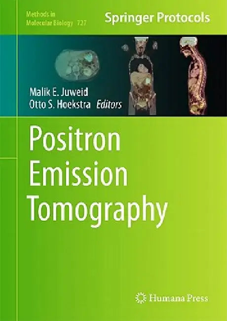 Buy Positron Emission Tomography (English, Malik E. Juweid | Otto S. Hoekstra) — BookShops.in