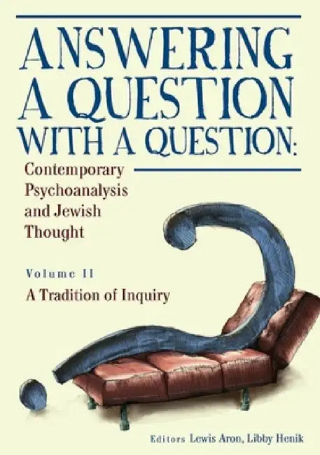 Buy Answering a Question with a Question (Vol II) (English, Lewis Aron | Libby Henik) — BookShops.in