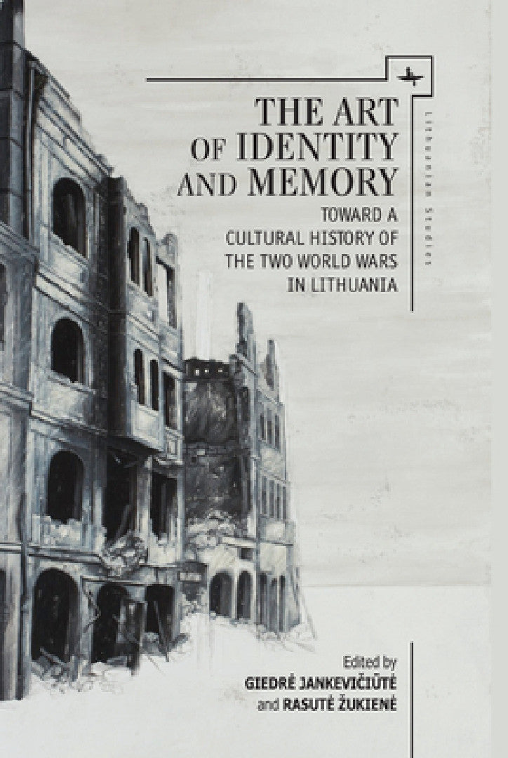 Buy The Art of Identity and Memory (English, Giedre Jankevičiūte | Rasute Zukiene | Vejas Gabriel Liulevicius) — BookShops.in