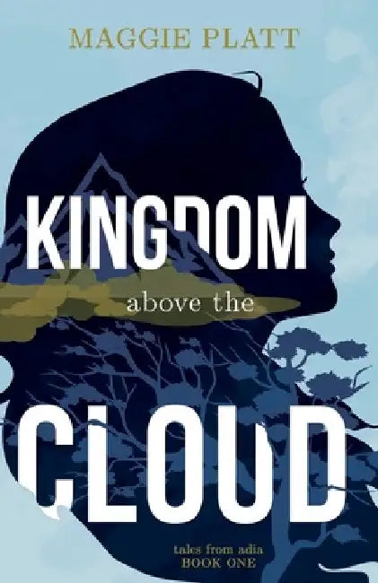 Buy Kingdom Above the Cloud (English, Maggie Platt) — BookShops.in