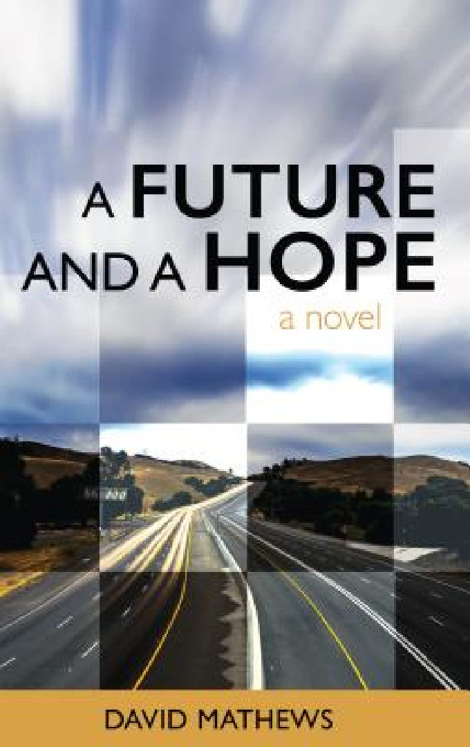 Buy A Future and a Hope (English, David Mathews) — BookShops.in
