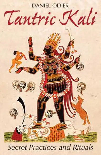 Buy Tantric Kali (English, Daniel Odier) — BookShops.in