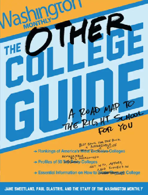 Buy The Other College Guide (English, Jane Sweetland | Paul Glastris | Staff Washington Monthly) — BookShops.in