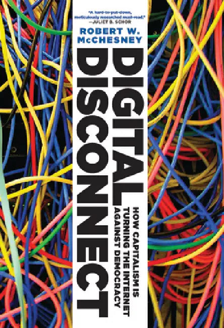 Buy Digital Disconnect (English, Robert W. McChesney) β BookShops.in