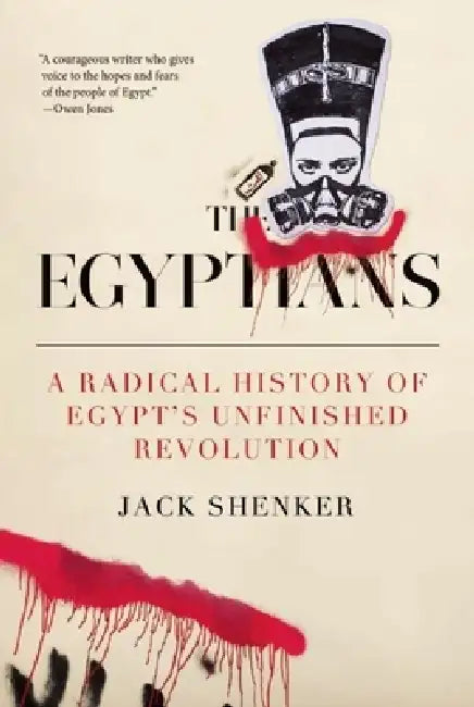 Buy The Egyptians (English, Jack Shenker) — BookShops.in
